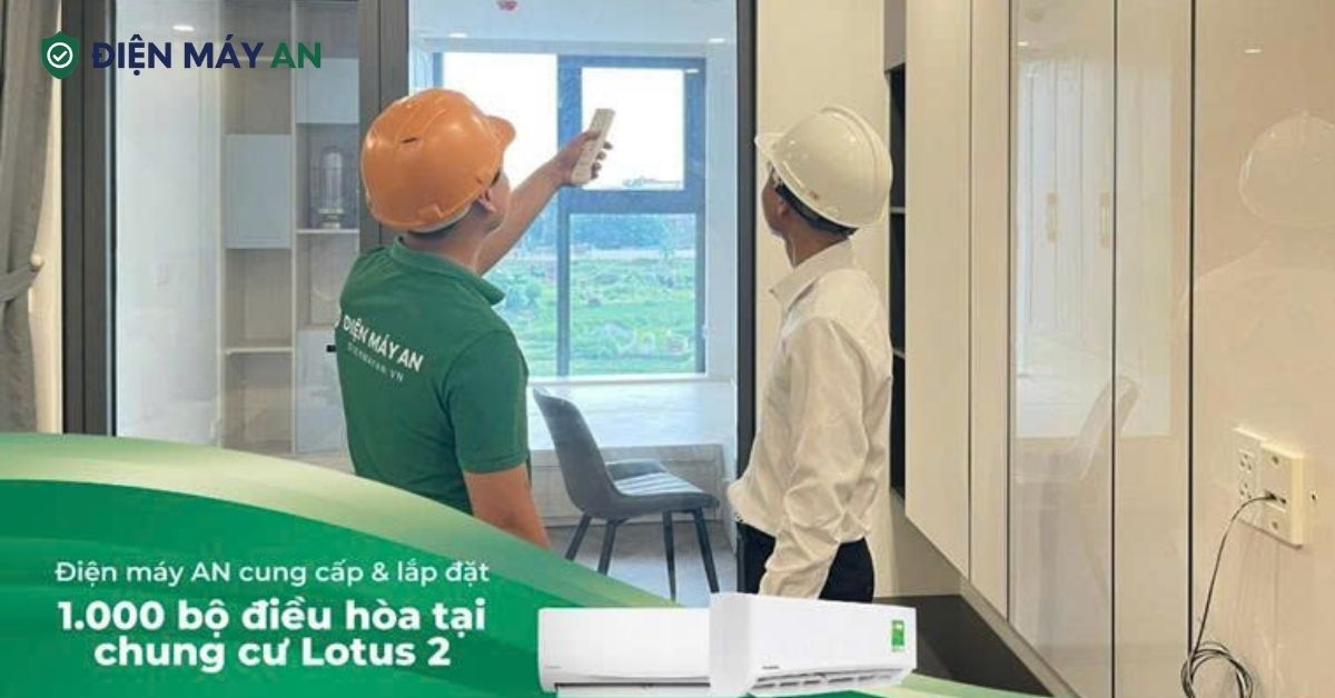 Điện máy AN mang 1.000 “luồng gió mát” đến dự án Lotus 2 Green City Bắc Giang